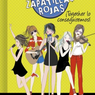 El club de las zapatillas rojas Nº 18 ¡Together lo conseguiremos!