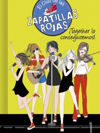 El club de las zapatillas rojas Nº 18 ¡Together lo conseguiremos!