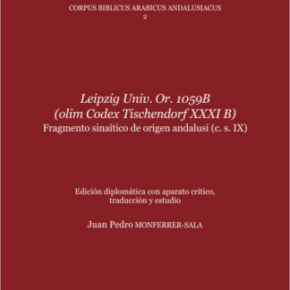Leipzig Univ. Or. 1059B (olim Codex Tischendorf XXXI B)  Fragmento sinaítico de origen andalusí (c. s. IX)