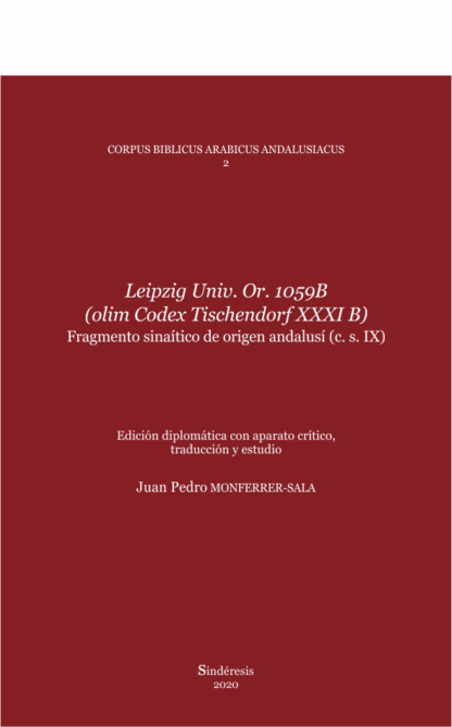 Leipzig Univ. Or. 1059B (olim Codex Tischendorf XXXI B)  Fragmento sinaítico de origen andalusí (c. s. IX)