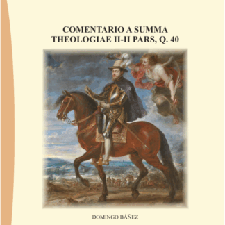 Comentario a Summa Theologiae II-II Pars, Q. 40
