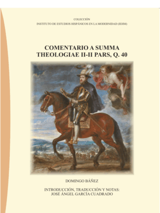 Comentario a Summa Theologiae II-II Pars, Q. 40
