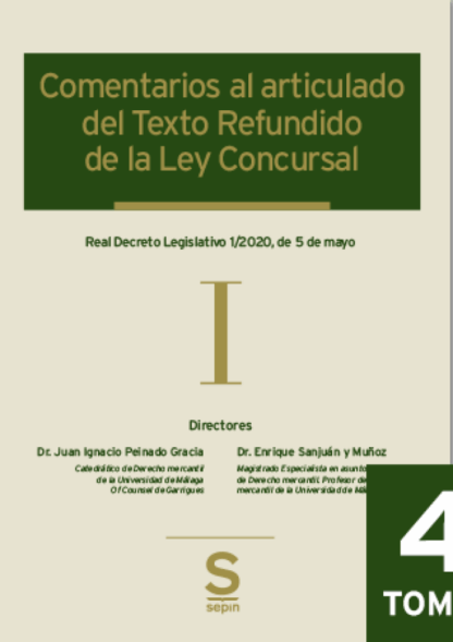 Comentarios al articulado del Texto Refundido de la Ley Concursal 4 tomos