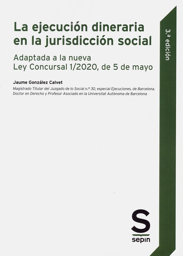 Ejecución dineraria en la jurisdicción social. Adaptada a la nueva Ley Concursal 1/2020, de 5 de mayo-0