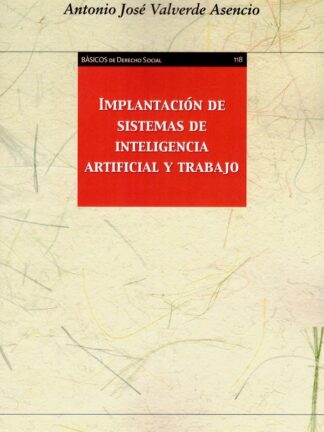 Implantación de sistemas de inteligencia artificial y trabajo