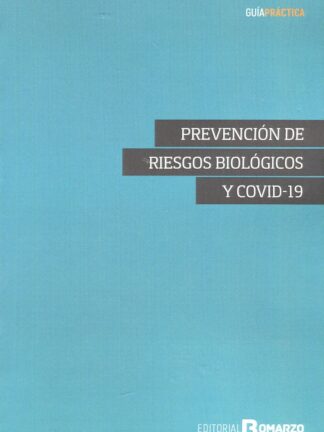 Prevención de riesgos biológicos y COVID-19
