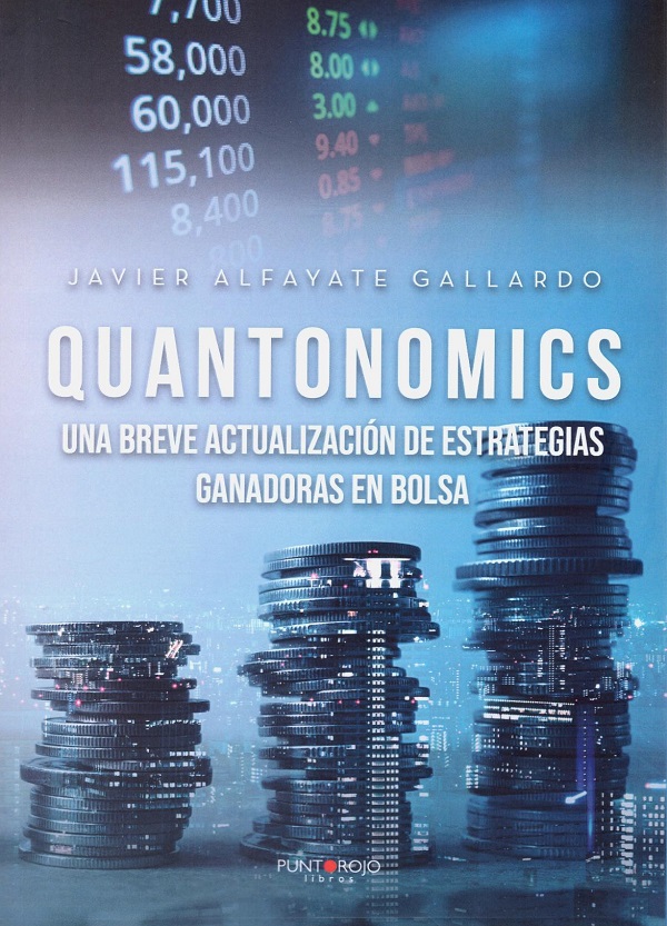 Quantonomics. Una breve actualización de estrategias ganadoras en bolsa -0
