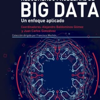 Resolviendo problemas de Big Data