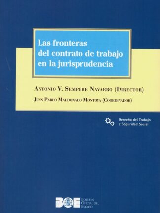 Las fronteras del contrato de trabajo en la jurisprudencia