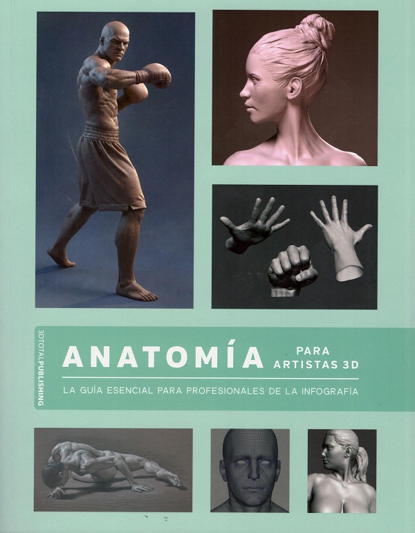Anatomía para artistas 3D. La guía esencial para profesionales de la infografía -0