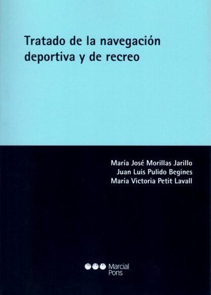 Tratado de la navegación deportiva y de recreo