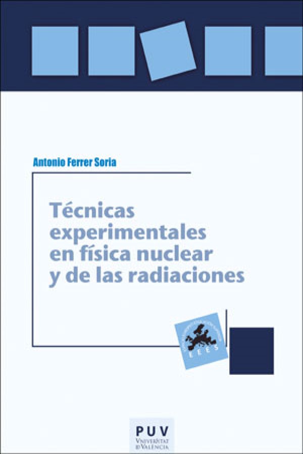 Técnicas experimentales en física nuclear y de las radiaciones -0