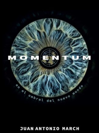 Momentum En el umbral del nuevo mundo