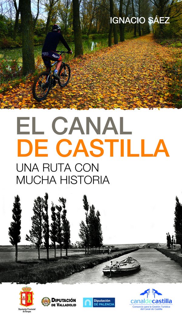 El Canal de Castilla. Una ruta con mucha historia -0