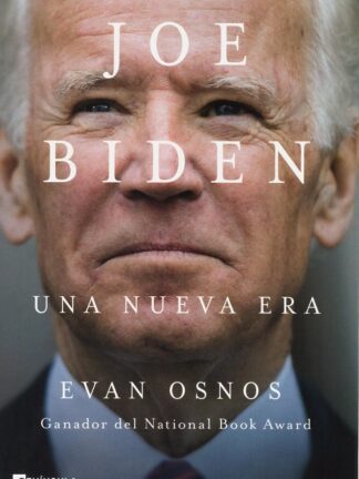 Joe Biden. Una nueva Era