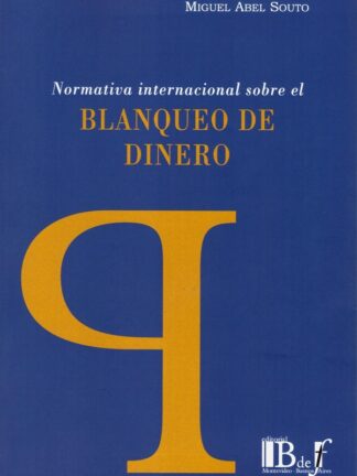 Normativa internacional sobre el blanqueo de dinero