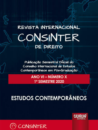 Revista internacional CONSINTER de direito. Ano VI-Número X 1º semestre 2020