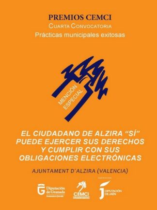 El ciudadano de alzira SI puede ejercer sus derechos y cumplir con sus obligaciones electrónicas