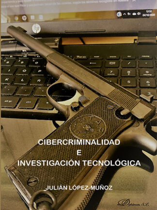 Cibercriminalidad e investigación tecnológica