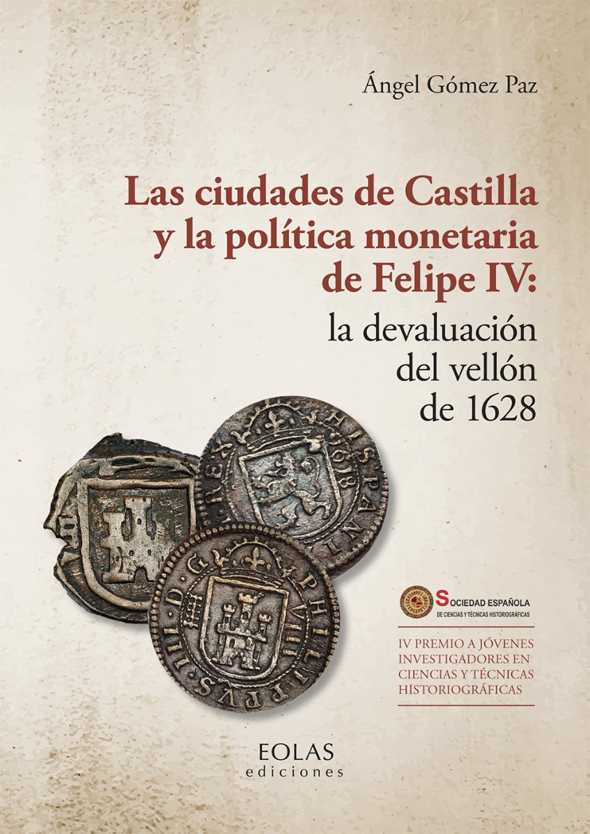 Ciudades de Castilla y la política moneteria de Felipe IV: la devaluación del vellón de 1628-0