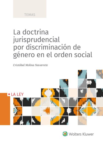 Doctrina jurisprudencial por discriminación de género en el orden social
