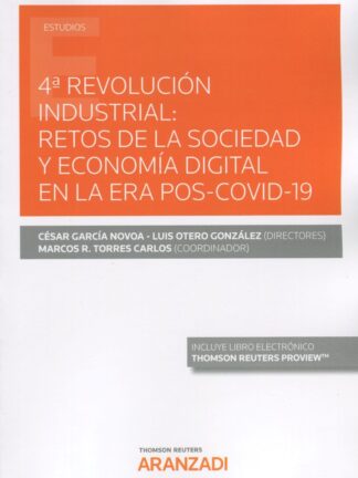 4º Revolución Industrial: retos de la sociedad y economía digital en la era Pos-Covid 19