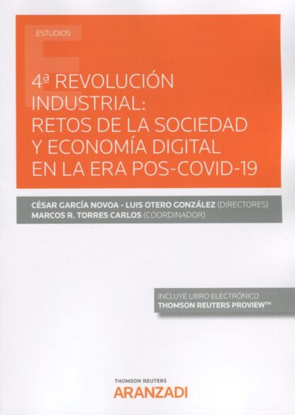 4º Revolución Industrial: retos de la sociedad y economía digital en la era Pos-Covid 19