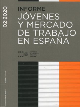 Informe 02/2020 Jóvenes y mercado de trabajo en España