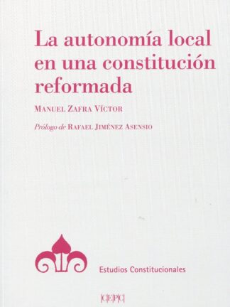 Autonomía local en una constitución reformada
