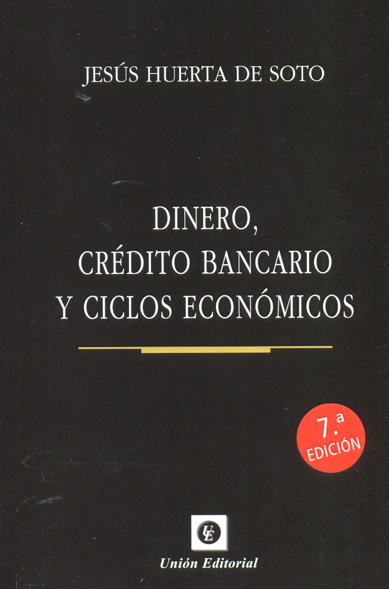Dinero, crédito bancario y ciclos económicos 2020 (Rústica) -0
