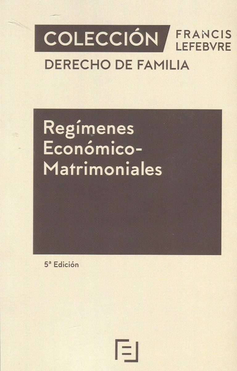 Regímenes Económico-Matrimoniales. 2021 Derecho de Familia -0