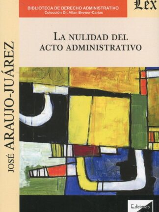 Nulidad del acto administrativo.
