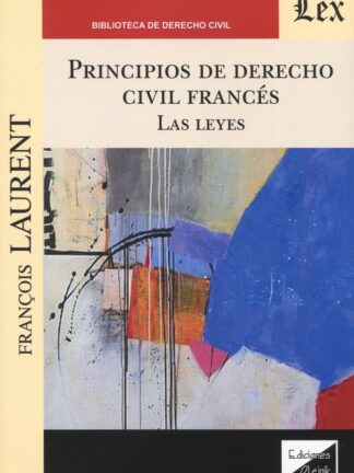 Principios de Derecho civil francés. Las leyes