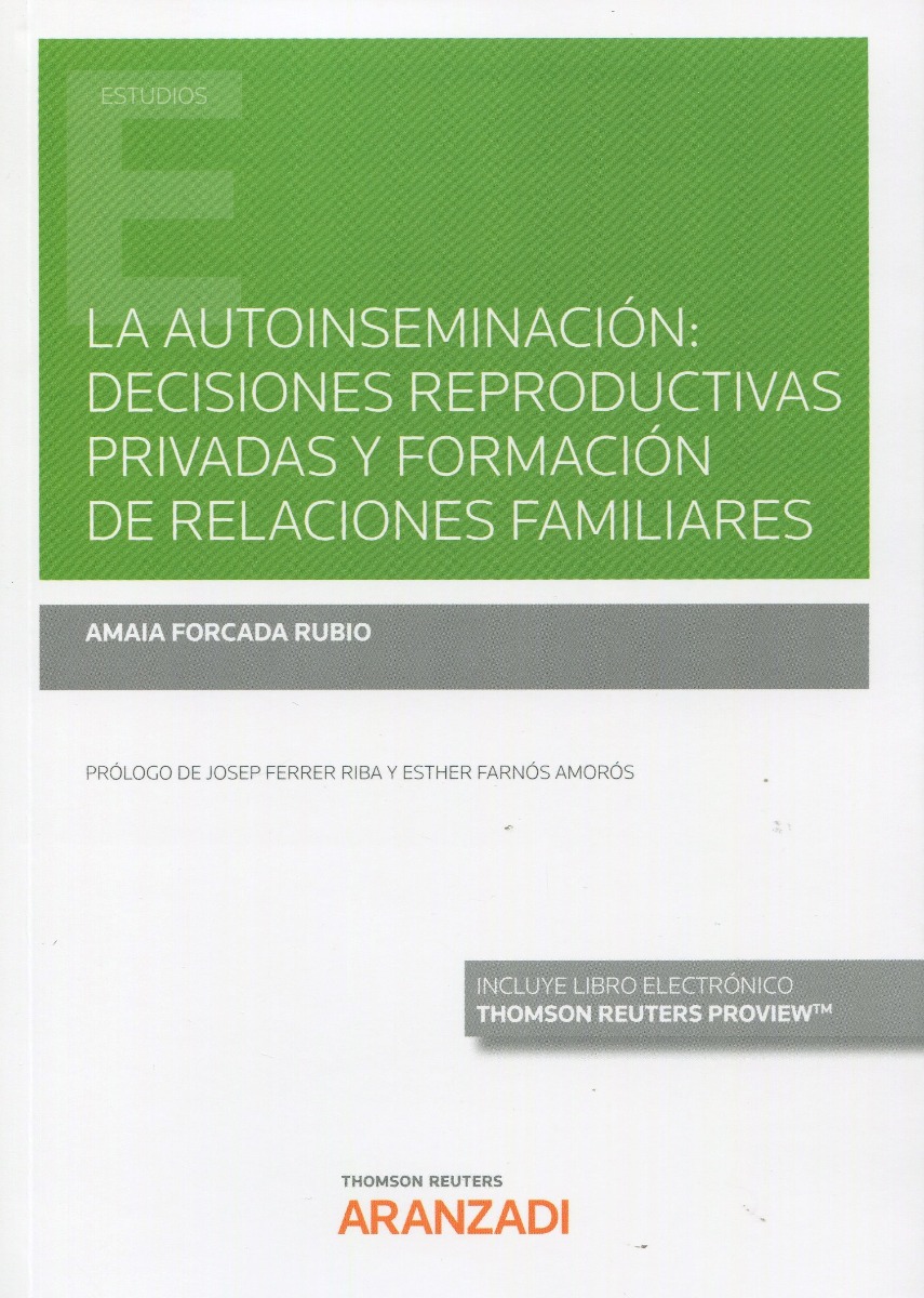 Autoinseminación : Decisiones reproductivas privadas y formación de relaciones familiares-0
