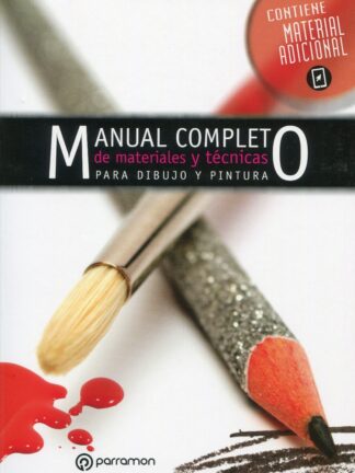 Manual completo de materiales y técnicas de pintura y dibujo