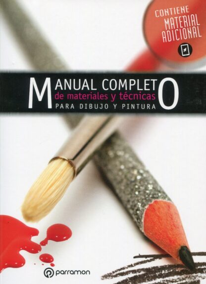 Manual completo de materiales y técnicas de pintura y dibujo