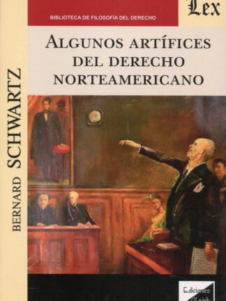 Algunos artífices del Derecho norteamericano