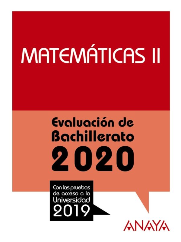 Matemáticas II: Evaluación de Bachillerato 2020 -0