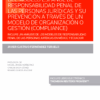 Parámetros interpretativos del modelo español de responsabilidad penal de las personas jurídicas y su prevención a través de un modelo de organización o gestión.