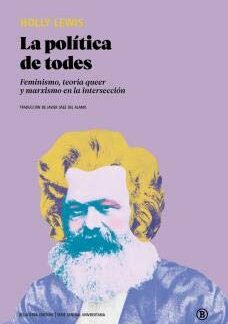 Política de todes: Feminismo, teoría queer y marxismo en la intersección