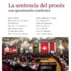 Sentencia del procés: una aproximación académica