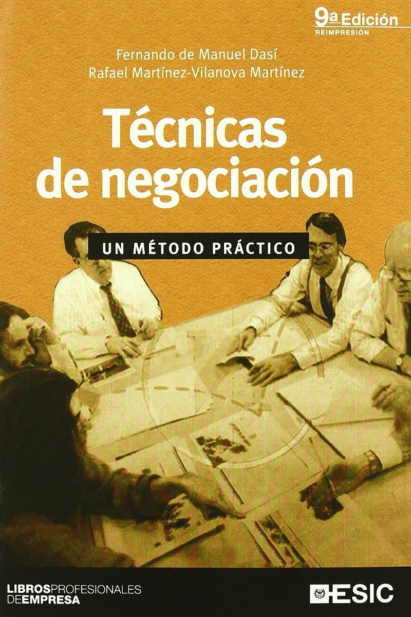 Técnicas de Negociación. Un método práctico -0