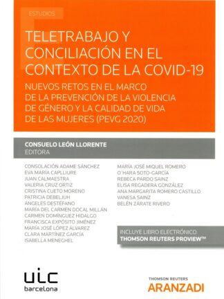 Teletrabajo y conciliación en el contexto de la COVID-19 Nuevos retos en el marco de la prevención de la violencia de género y la calidad de vida de las mujeres (PEVG 2020)