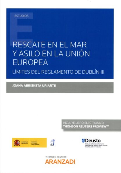 Rescate en el mar y asilo en la Unión Europea. Límites del Reglamento de Dublín III