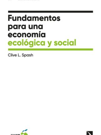 Fundamentos para una economía ecológica y social