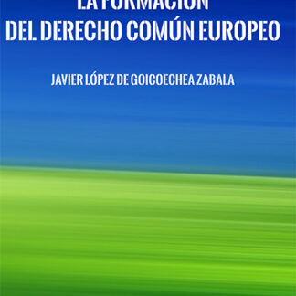 Formación Del Derecho Común Europeo