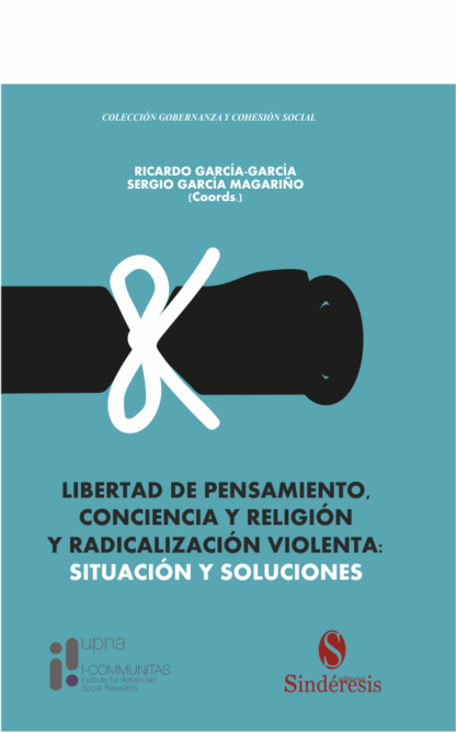 Libertad de pensamiento, conciencia y religión y radicalización violenta: Situación y Soluciones