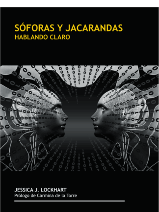 Sóforas y jacarandas. Hablando claro