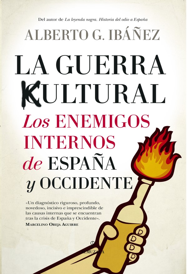 La guerra cultural: los enemigos internos de España y Occidente -0