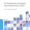 Parlamento Europeo: una experiencia única